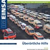IM EINSATZ 03/2011 - Hilfe über die Landes- und Staatsgrenzen hinaus