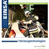 IM EINSATZ 06/2012 - Technik, die Einsatzkräfte fordert