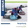 IM EINSATZ 01/2014 - Hilfe für Gipfelstürmer in Flipflops