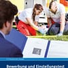Bewerbung und Einstellungstest im Rettungsdienst - Auswahlverfahren für die Ausbildung erfolgreich meistern
