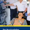 Der Praxisanleiter - Lehrbuch für Ausbilder im Rettungsdienst