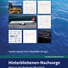 Hinterbliebenen-Nachsorge - Absturz der Birgenair-Maschine in der Dominikanischen Republik 1996