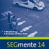 SEGmente 14 MANV-Simulation für Rettungsdienst und Katastrophenschutz