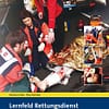Lernfeld Rettungsdienst - Wege zum handlungsorientierten Unterricht
