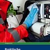 Praktische Rettungsdiensthygiene - Lehr-, Lern- und Praxisbuch der Hygiene, Infektionsprävention und Desinfektion für Mitarbeiter der Rettungsdienste