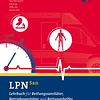 LPN-San - Lehrbuch für Rettungssanitäter, Betriebssanitäter und Rettungshelfer