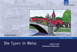 Die Typen in Weiss - Aspirin und Schwesternhäubchen
