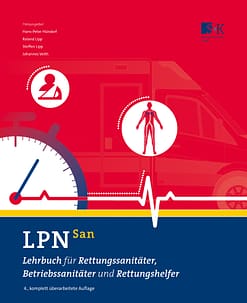 LPN-San - Lehrbuch für Rettungssanitäter, Betriebssanitäter und Rettungshelfer