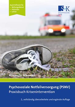Taschenbuch Psychosoziale Notfallversorgung (PSNV) - Praxisbuch Krisenintervention