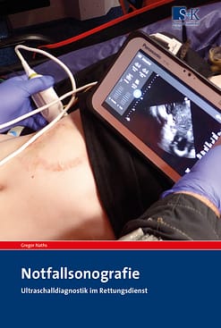 Notfallsonografie – Ultraschalldiagnostik im Rettungsdienst