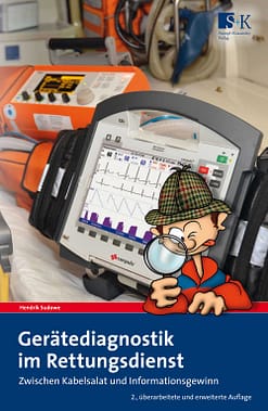 Gerätediagnostik im Rettungsdienst  - Zwischen Kabelsalat und Informationsgewinn