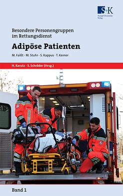 Adipöse Patienten - Besondere Personengruppen im Rettungsdienst Band 1