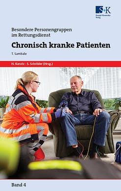 Chronisch kranke Patienten - Besondere Personengruppen im Rettungsdienst Band 4