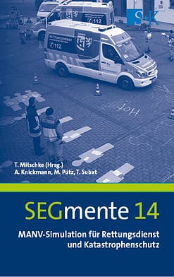 SEGmente 14 MANV-Simulation für Rettungsdienst und Katastrophenschutz