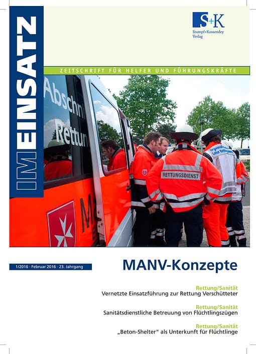 IM EINSATZ 01/2016 - Großschadenslagen effektiv bewältigen
