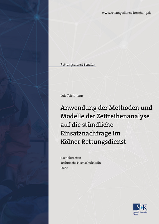 Titelbild der Bachelorarbeit von Luis Teichmann zum Thema nwendung der Methoden und Modelle der Zeitreihenanalyse auf die stündliche Einsatznachfrage im Kölner Rettungsdienst