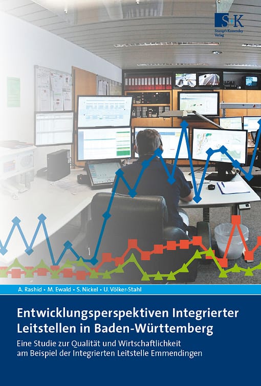 Entwicklungsperspektiven Integrierter Leitstellen in Baden-Württemberg - Eine Studie zur Qualität und Wirtschaftlichkeit am Beispiel der Integrierten Leitstelle Emmendingen