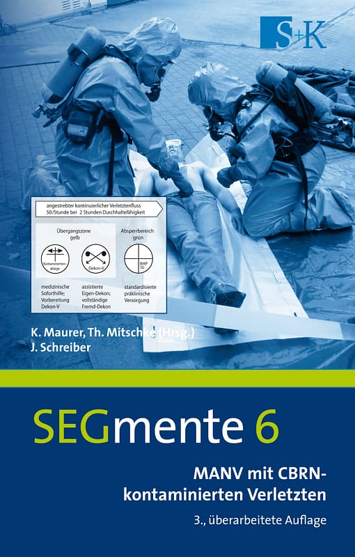 MANV mit CBRN-kontaminierten Verletzten - SEGmente Band 6