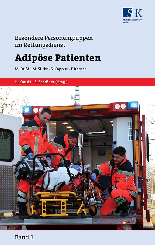 Adipöse Patienten - Besondere Personengruppen im Rettungsdienst Band 1