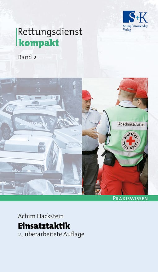 Rettungsdienst kompakt Band 2: Einsatztaktik -