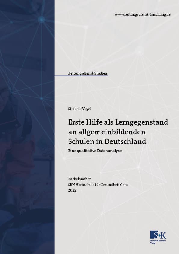 Erste Hilfe als Lerngegenstand an allgemeinbildenden Schulen in Deutschland