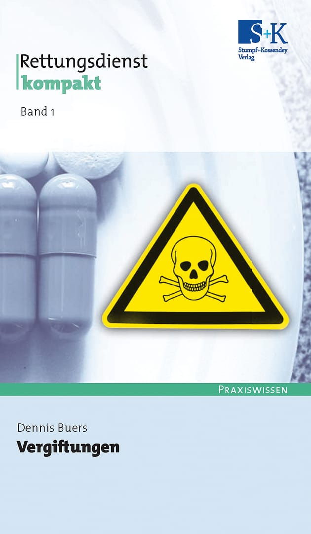 Rettungsdienst kompakt Band 1: Vergiftungen -