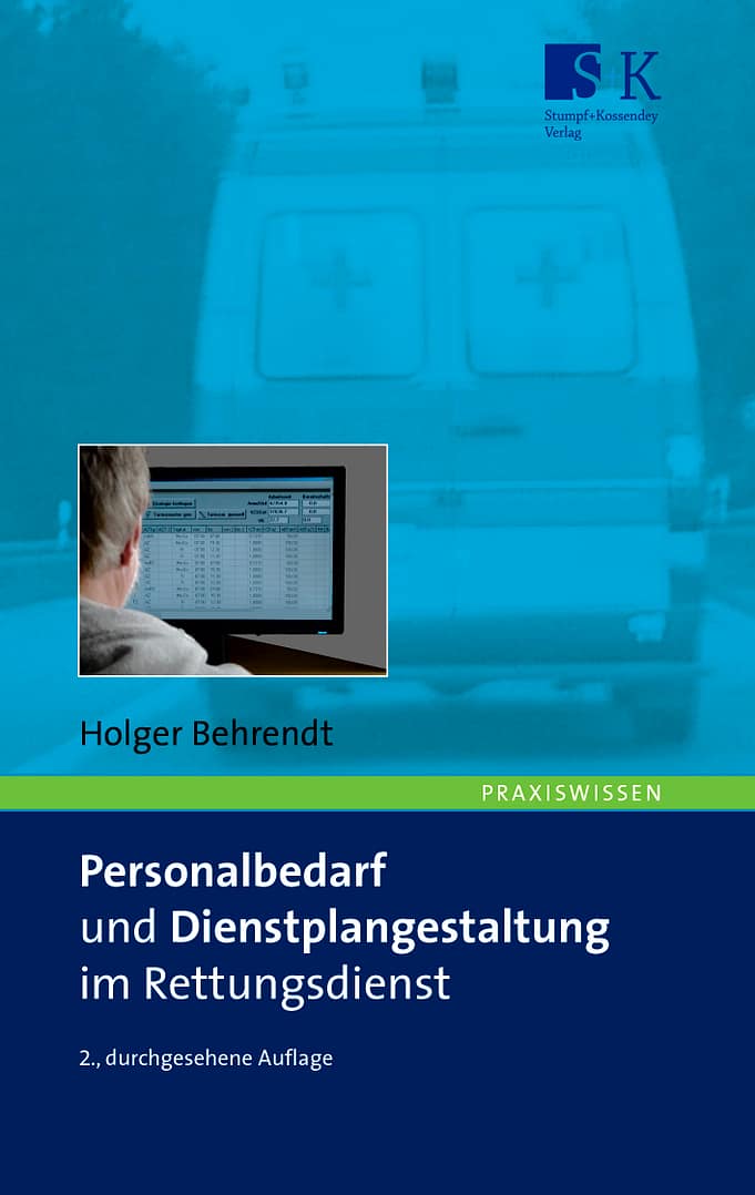 Personalbedarf und Dienstplangestaltung im Rettungsdienst (eBook) [Digital]