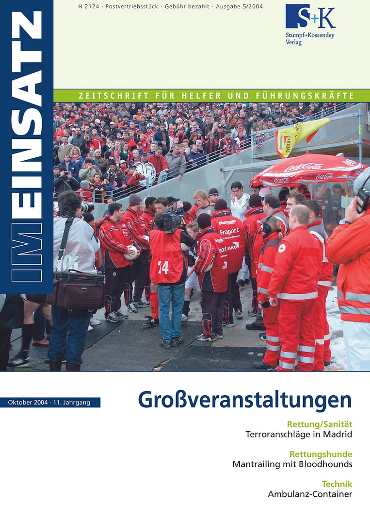 IM EINSATZ 05/2004 - Rockkonzerte, Fußballspiele usw.