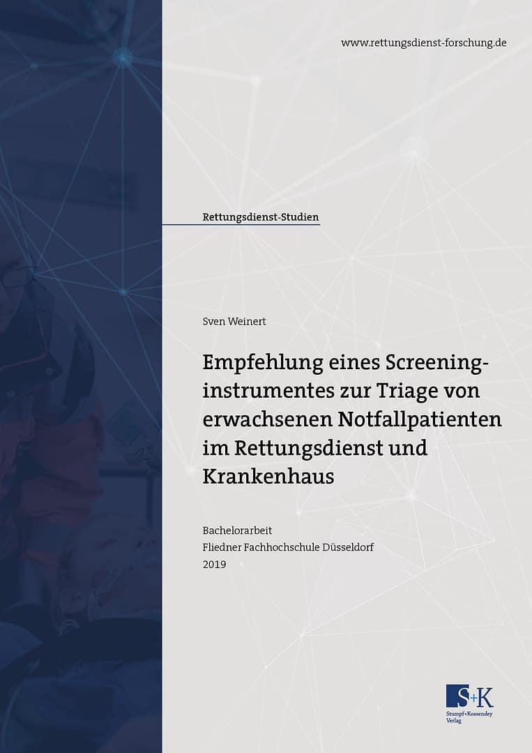Cover zur Bachelorarbeit von Sven Weinert zum Thema "Empfehlung eines Screeninginstrumentes zur Triage von erwachsenen Notfallpatienten im Rettungsdienst und Krankenhaus"
