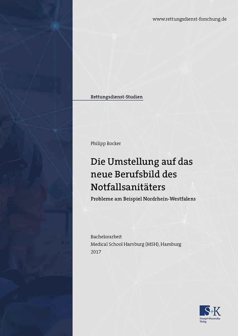 Die Umstellung auf das neue Berufsbild des Notfallsanitäters: Probleme am Beispiel Nordrhein-Westfalens