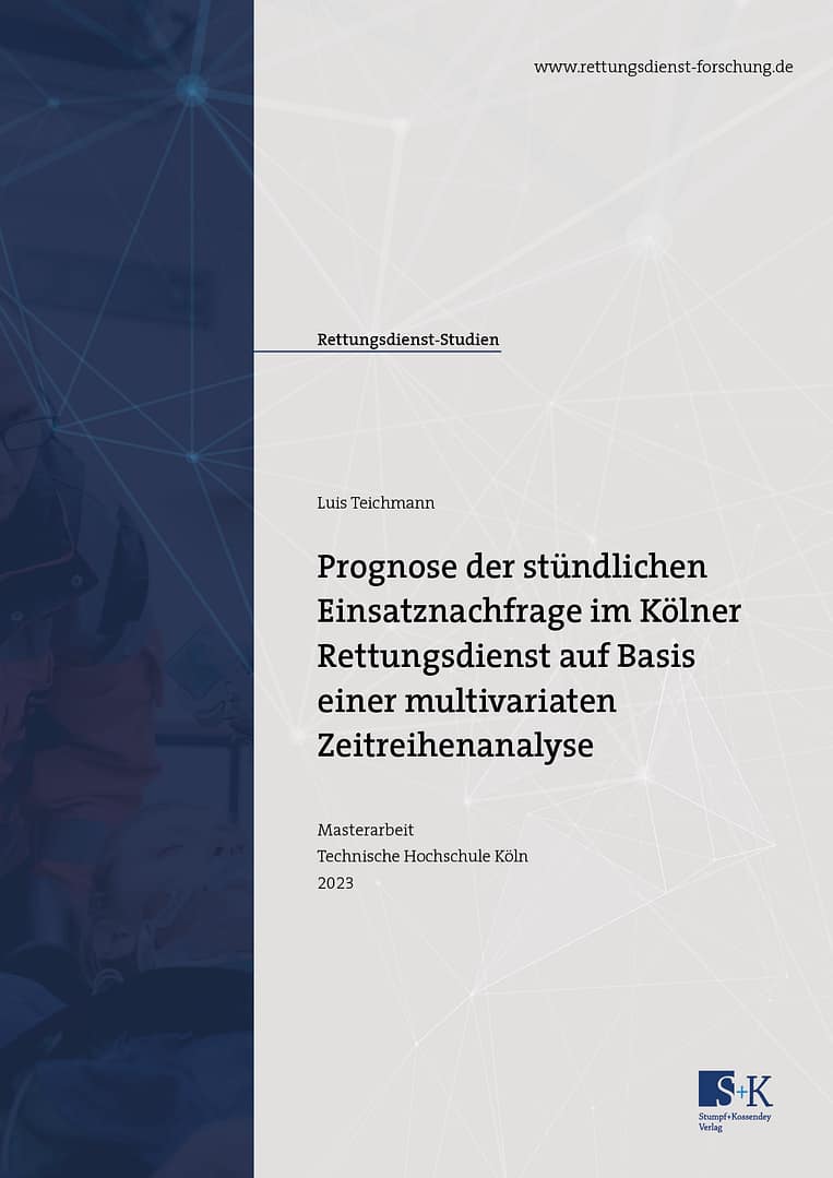 Prognose der stündlichen Einsatznachfrage im Kölner Rettungsdienst auf Basis einer multivariaten Zeitreihenanalyse