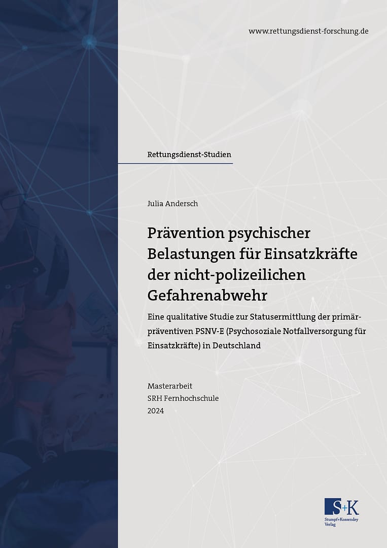 Prävention psychischer Belastungen für Einsatzkräfte der nicht-polizeilichen Gefahrenabwehr