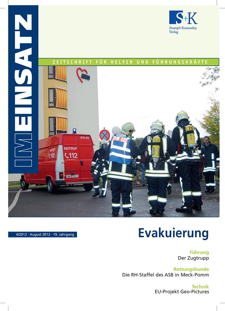 IM EINSATZ 04/2012 - Evakuierungen mit besonderen Herausforderungen