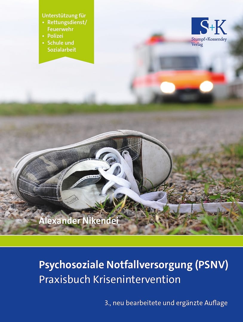 Taschenbuch Psychosoziale Notfallversorgung (PSNV) - Praxisbuch Krisenintervention