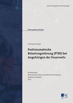Cover der Bachelorarbeit von Christopher Krogull zum Thema "Posttraumatische Belastungsstörung (PTBS) bei Angehörigen der Feuerwehr"