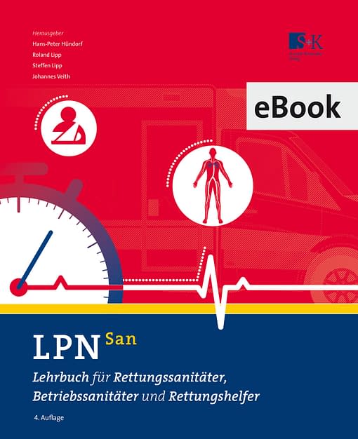 LPN-San (eBook) - Lehrbuch für Rettungssanitäter, Betriebssanitäter und Rettungshelfer