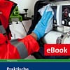 Praktische Rettungsdiensthygiene eBook - Lehr-, Lern- und Praxisbuch der Hygiene, Infektionsprävention und Desinfektion für Mitarbeiter der Rettungsdienste